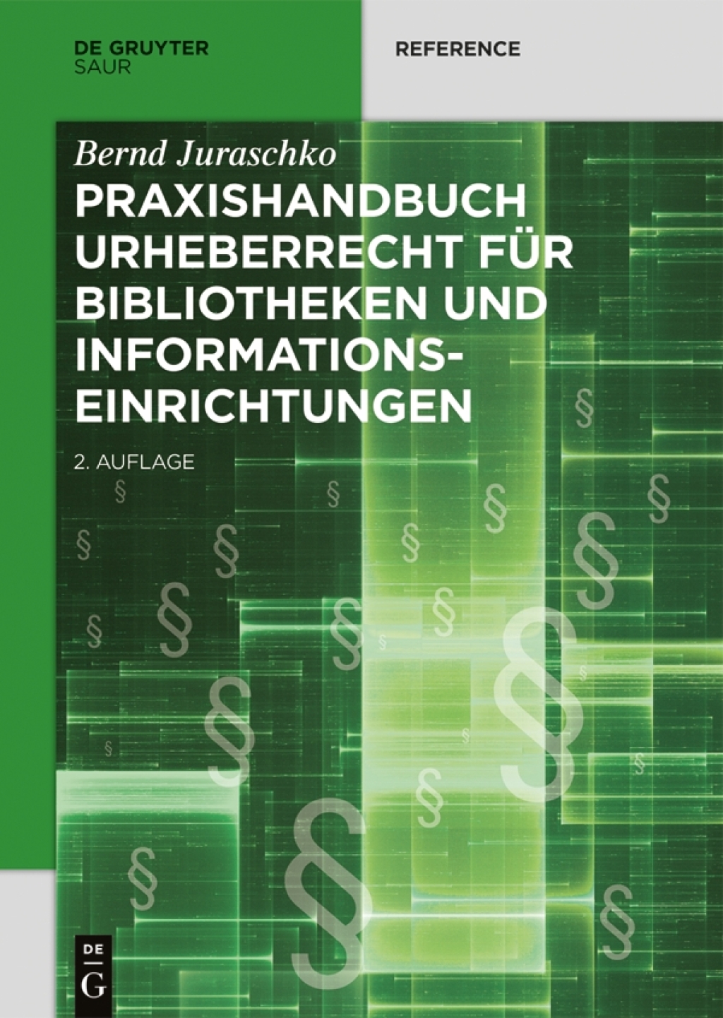 Praxishandbuch Urheberrecht fÃ¼r Bibliotheken und Informationseinrichtungen 2nd Edition â€“ PDF/EPUB Version Downloadable