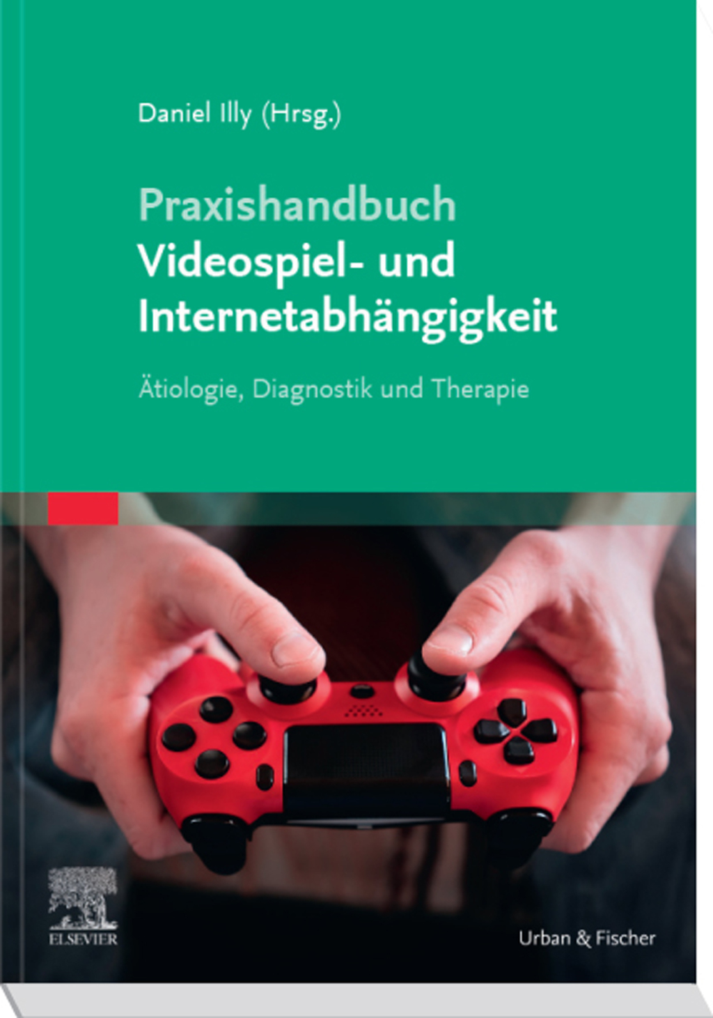 Praxishandbuch Videospiel- und InternetabhÃ¤ngigkeit Ã„tiologie, Diagnostik und Therapie  â€“ PDF/EPUB Version Downloadable