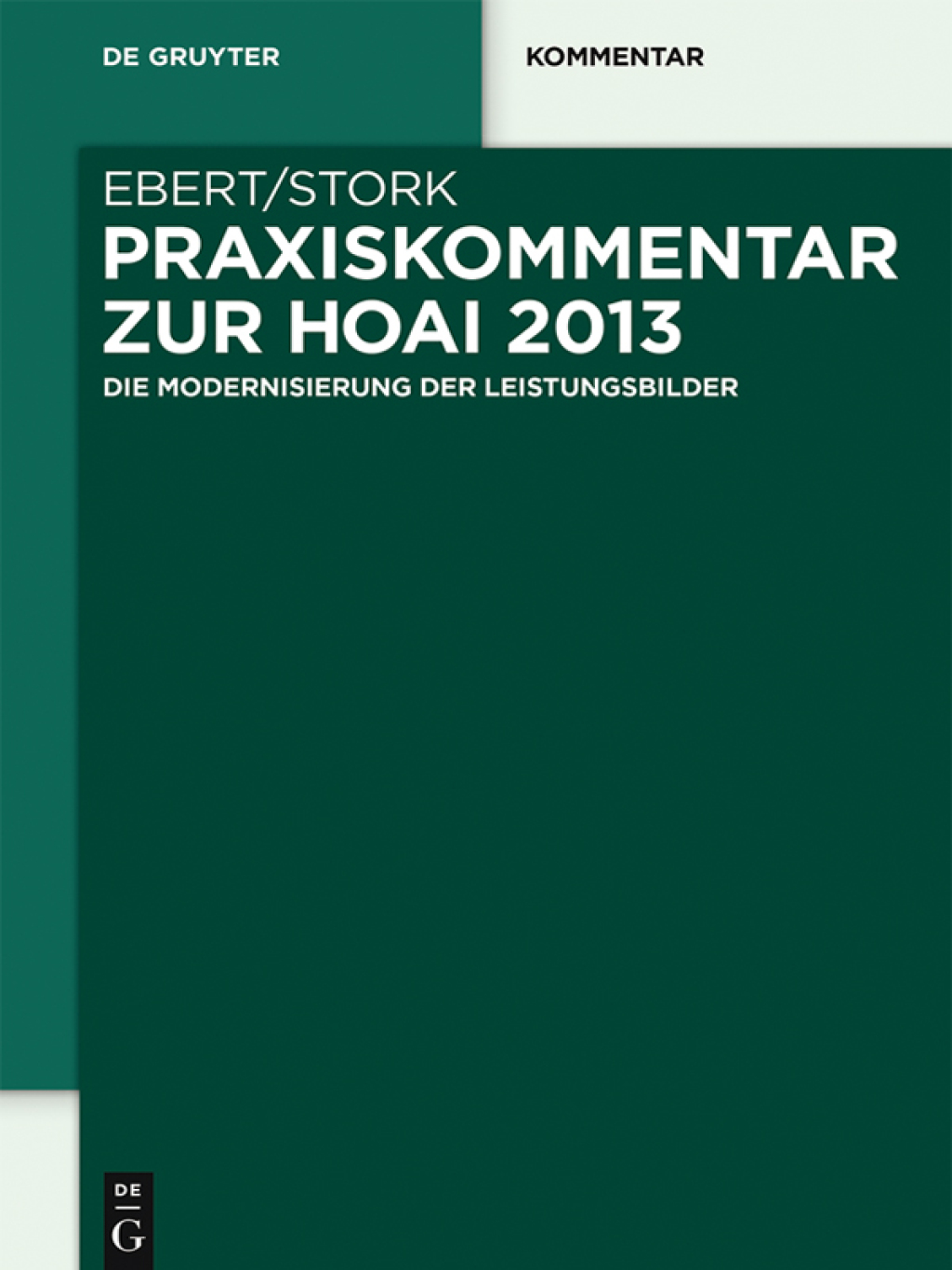Praxiskommentar zur HOAI 2013 - die Modernisierung der Leistungsbilder - 1st Edition â€“ PDF/EPUB Version Downloadable