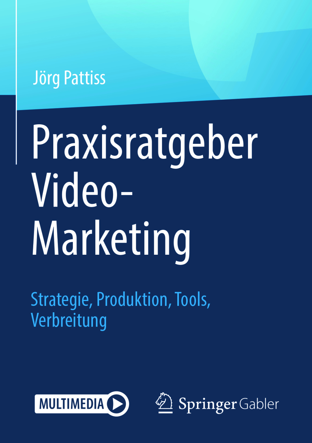 Praxisratgeber Video-Marketing Strategie, Produktion, Tools, Verbreitung - (PDF/EPUB Version)