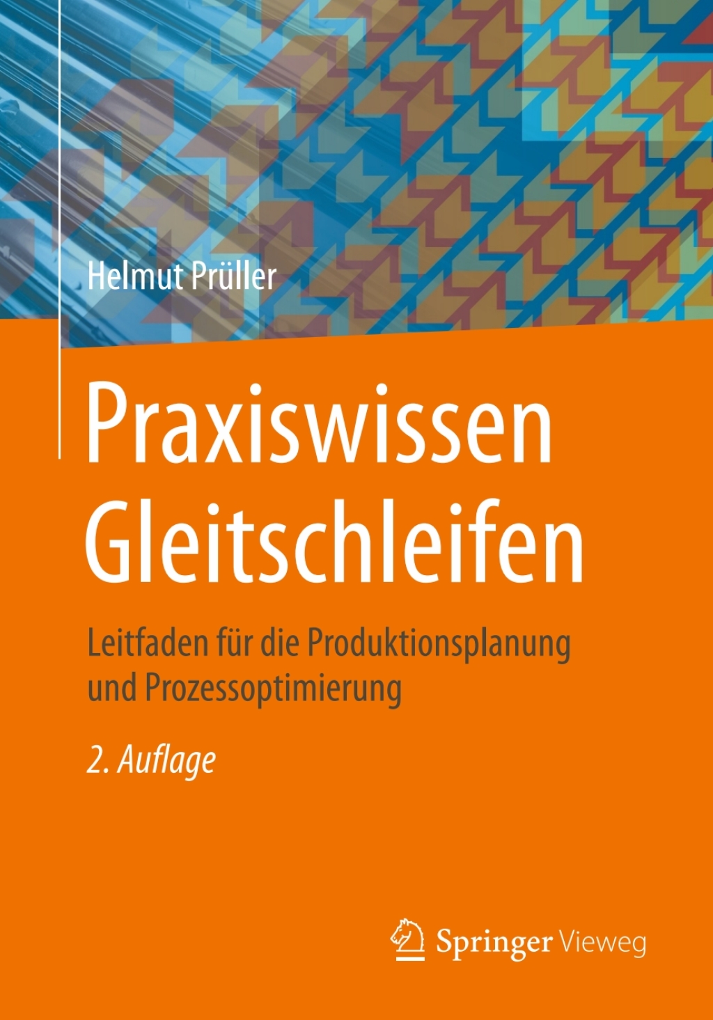 Praxiswissen Gleitschleifen Leitfaden fÃ¼r die Produktionsplanung und Prozessoptimierung 2nd Edition â€“ PDF/EPUB Version Downloadable