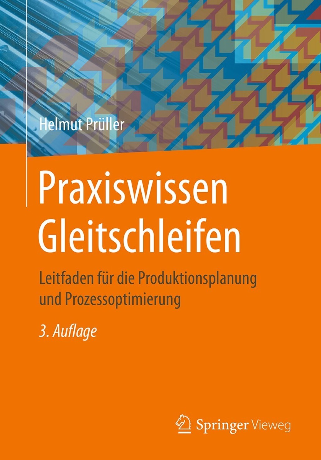 Praxiswissen Gleitschleifen Leitfaden fÃ¼r die Produktionsplanung und Prozessoptimierung 3rd Edition â€“ PDF/EPUB Version Downloadable