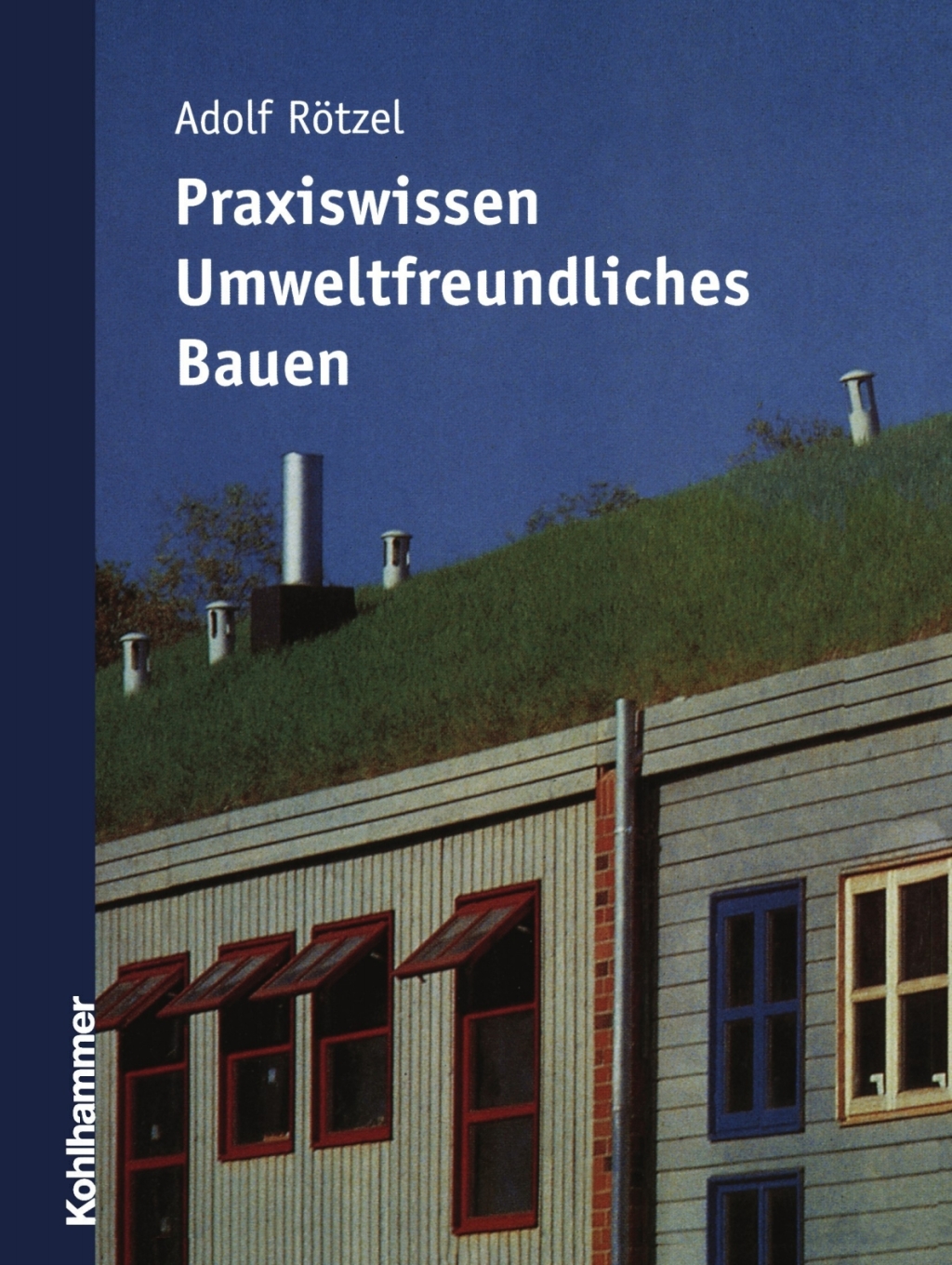 Praxiswissen umweltfreundliches Bauen  â€“ PDF/EPUB Version Downloadable