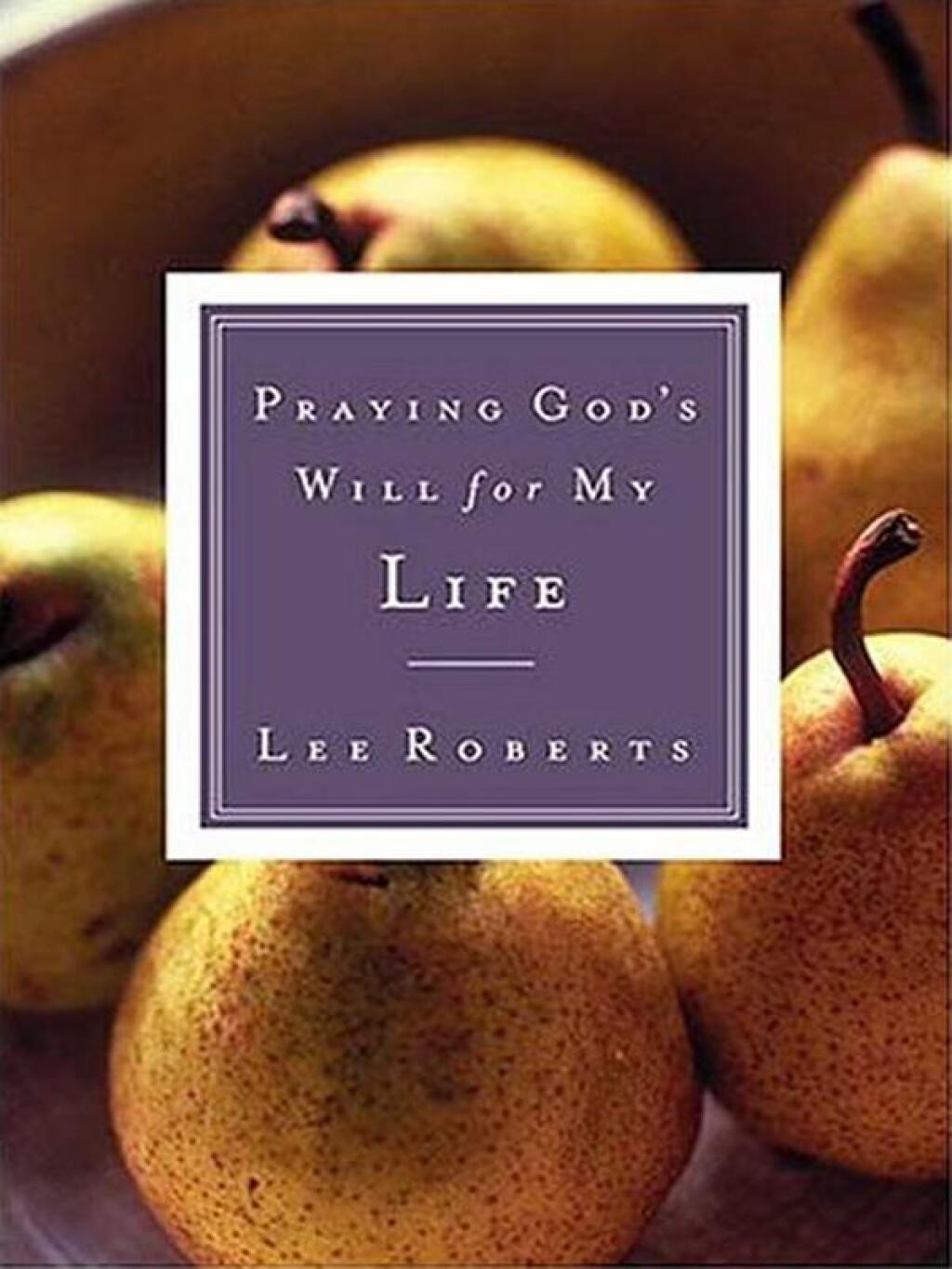 Praying God's Will for My Life - (PDF/EPUB Version)