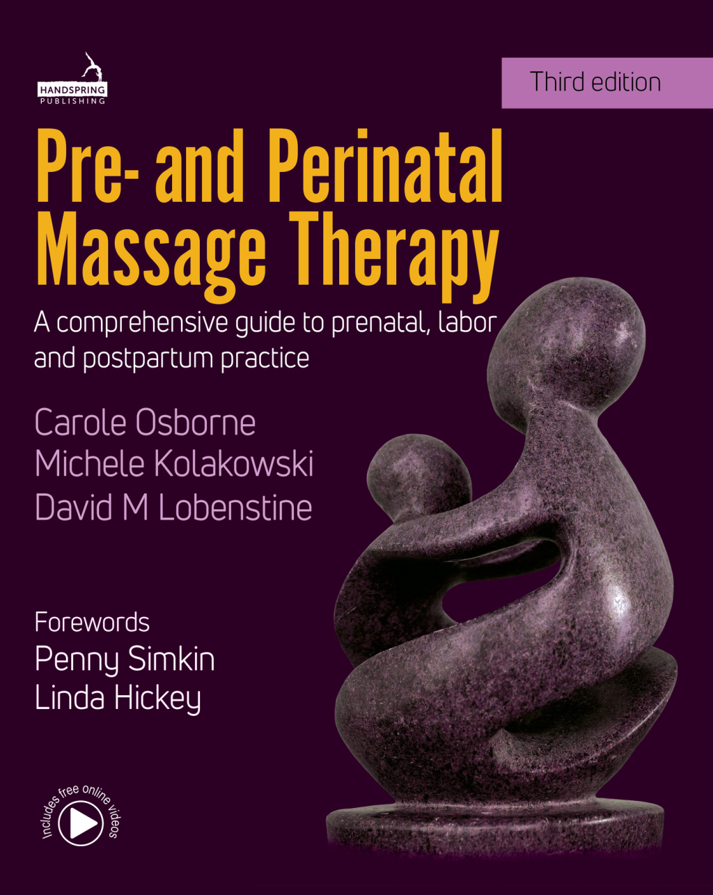 Pre- and Perinatal Massage Therapy A Comprehensive Guide to Prenatal, Labor and Postpartum Practice  â€“ PDF/EPUB Version Downloadable