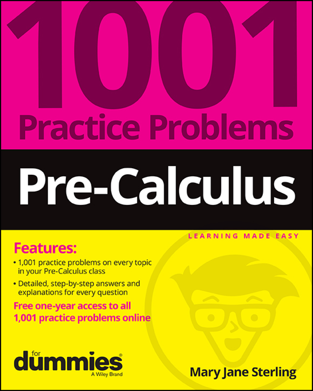 Pre-Calculus: 1001 Practice Problems For Dummies ( Free Online Practice) 1st Edition - (PDF/EPUB Version)