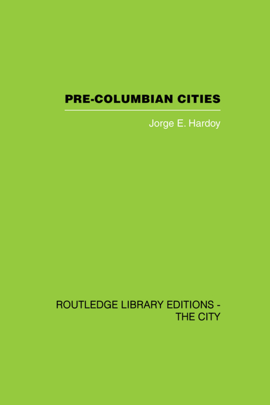 Pre-Colombian Cities 1st Edition â€“ PDF/EPUB Version Downloadable