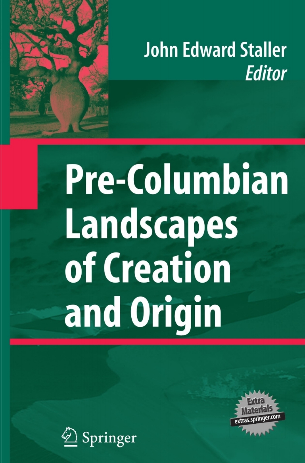 Pre-Columbian Landscapes of Creation and Origin  â€“ PDF/EPUB Version Downloadable
