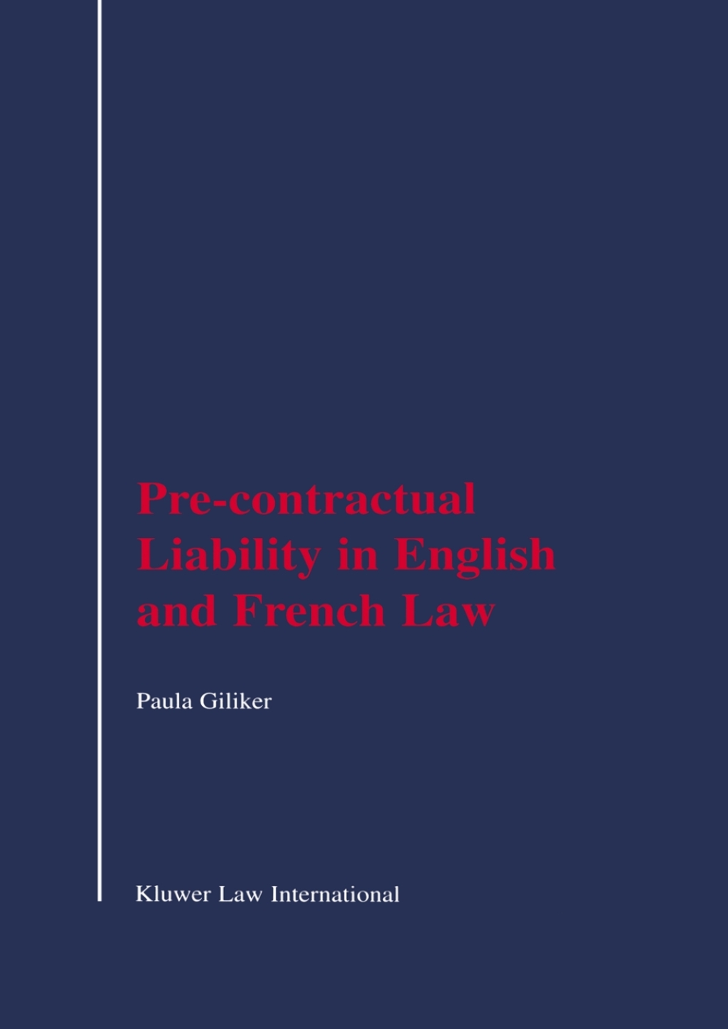Pre-Contractual Liability in English and French Law  â€“ PDF/EPUB Version Downloadable