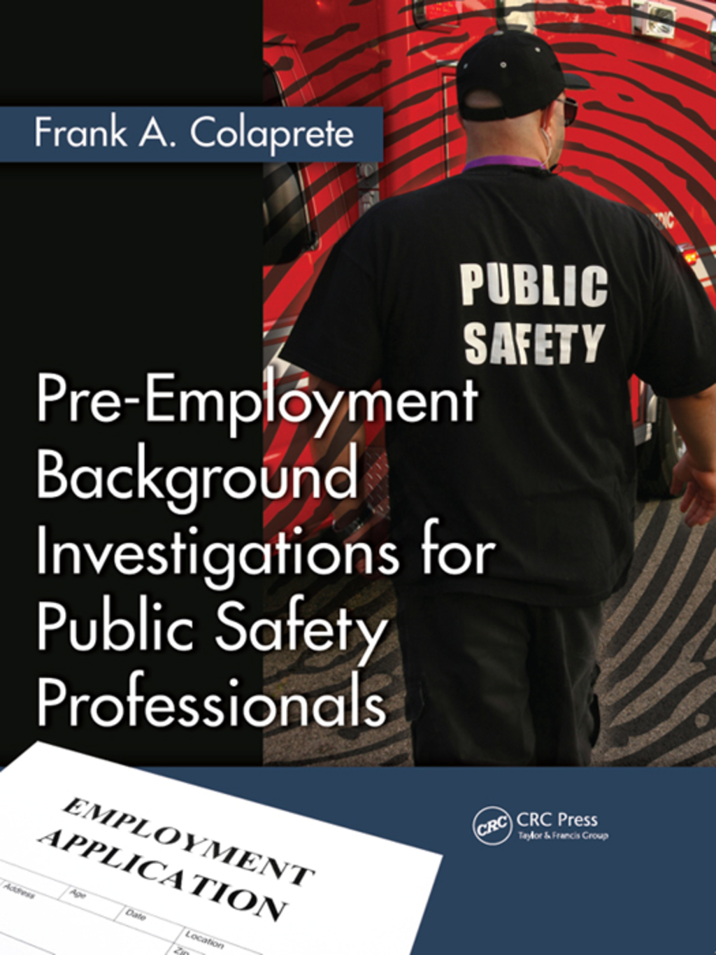 Pre-Employment Background Investigations for Public Safety Professionals 1st Edition â€“ PDF/EPUB Version Downloadable