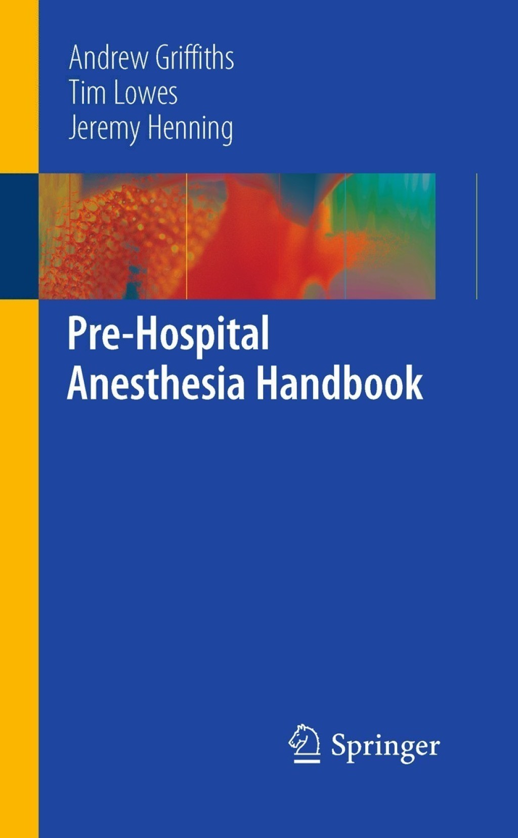 Pre-Hospital Anesthesia Handbook - (PDF/EPUB Version)