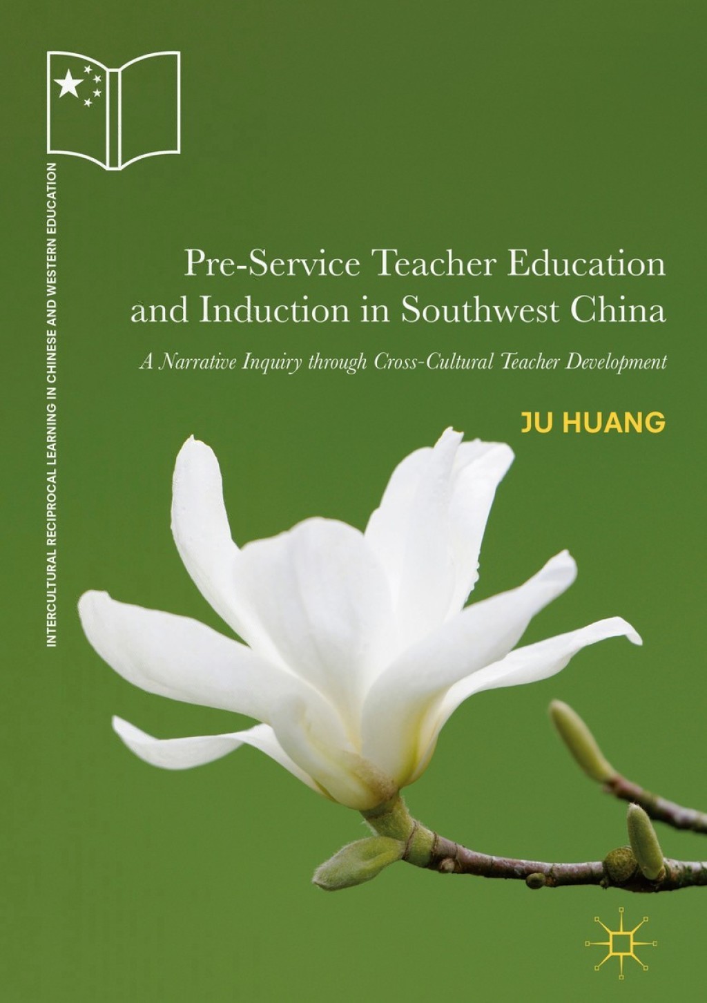 Pre-Service Teacher Education and Induction in Southwest China A Narrative Inquiry through Cross-Cultural Teacher Development  â€“ PDF/EPUB Version Downloadable
