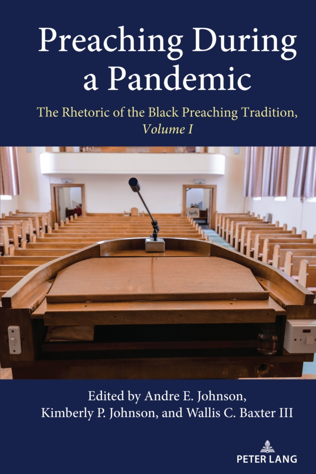 Preaching During a Pandemic The Rhetoric of the Black Preaching Tradition, Volume I 1st Edition â€“ PDF/EPUB Version Downloadable