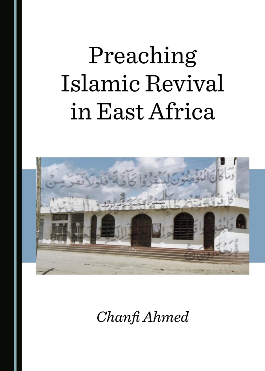 Preaching Islamic Revival in East Africa 1st Edition â€“ PDF/EPUB Version Downloadable