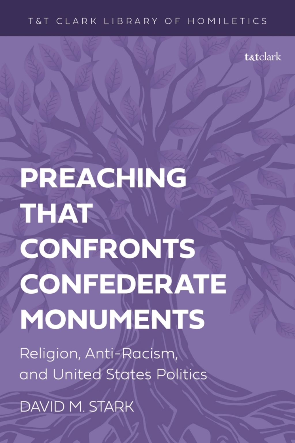 Preaching that Confronts Confederate Monuments Religion, Anti-Racism, and United States Politics 1st Edition â€“ PDF/EPUB Version Downloadable