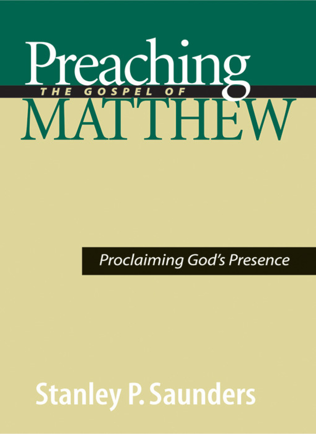Preaching the Gospel of Matthew Proclaiming God's Presence  â€“ PDF/EPUB Version Downloadable