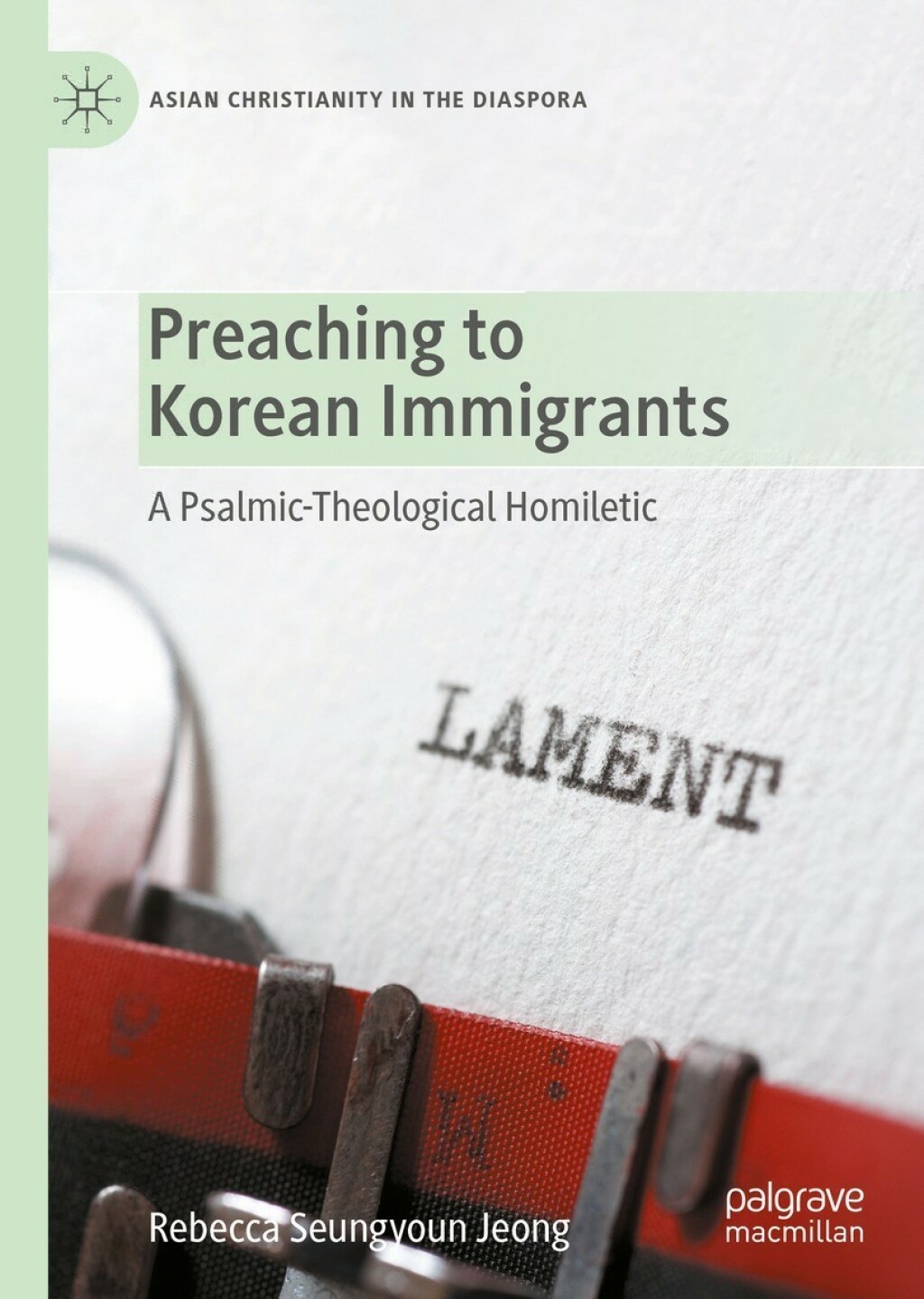 Preaching to Korean Immigrants A Psalmic-Theological Homiletic  â€“ PDF/EPUB Version Downloadable