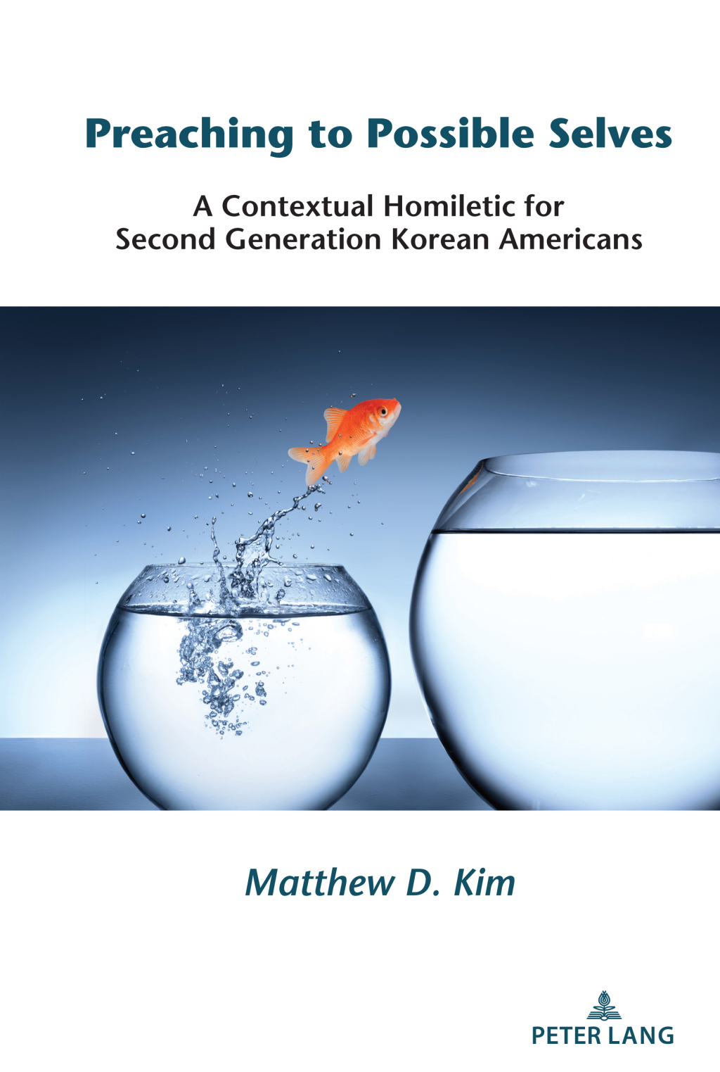 Preaching to Possible Selves A Contextual Homiletic for Second Generation Korean Americans 2nd Edition â€“ PDF/EPUB Version Downloadable