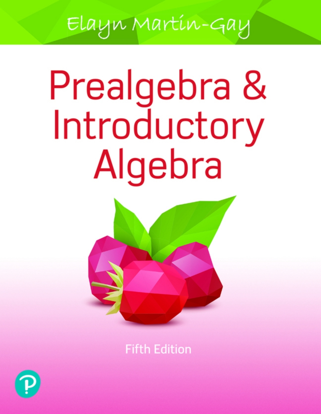 Prealgebra & Introductory Algebra (Pearson+) 5th Edition â€“ PDF/EPUB Version Downloadable