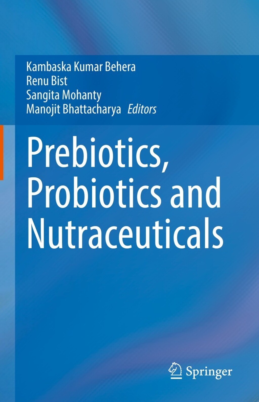 Prebiotics, Probiotics and Nutraceuticals  â€“ PDF/EPUB Version Downloadable