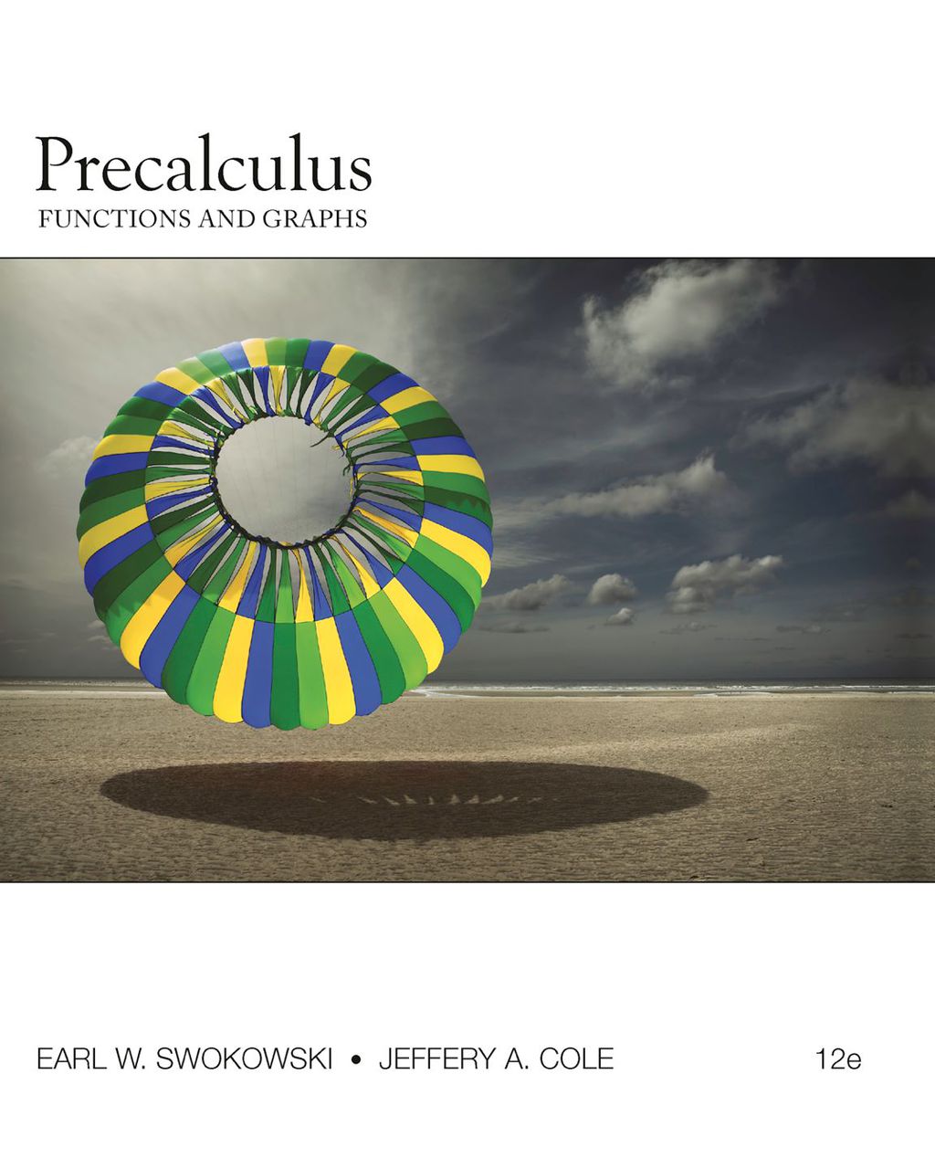 Precalculus: Functions and Graphs 12th Edition â€“ PDF/EPUB Version Downloadable