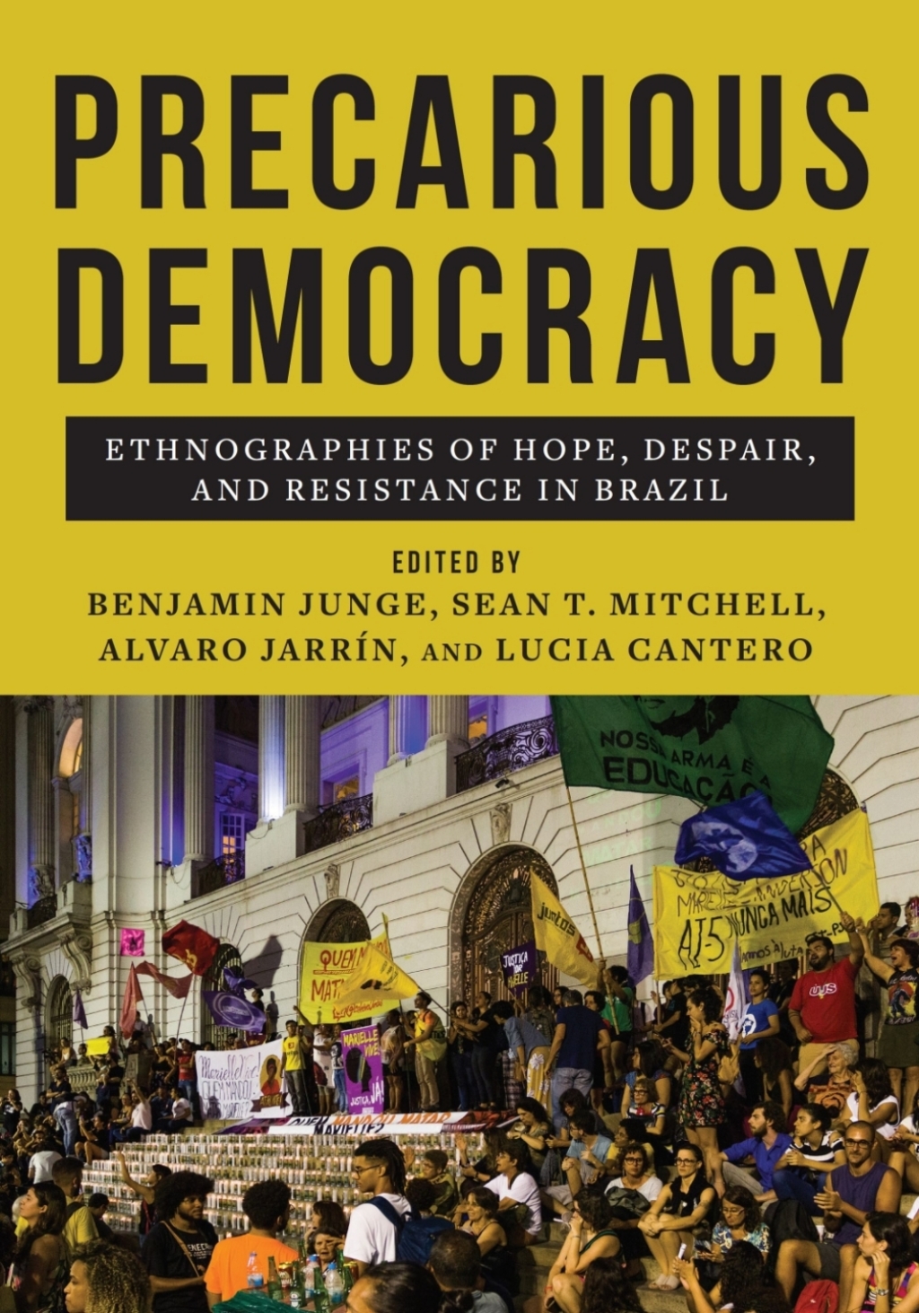 Precarious Democracy Ethnographies of Hope, Despair, and Resistance in Brazil  â€“ PDF/EPUB Version Downloadable