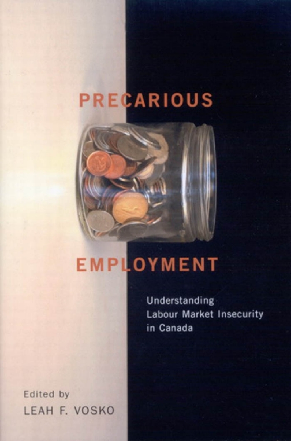 Precarious Employment Understanding Labour Market Insecurity in Canada  â€“ PDF/EPUB Version Downloadable