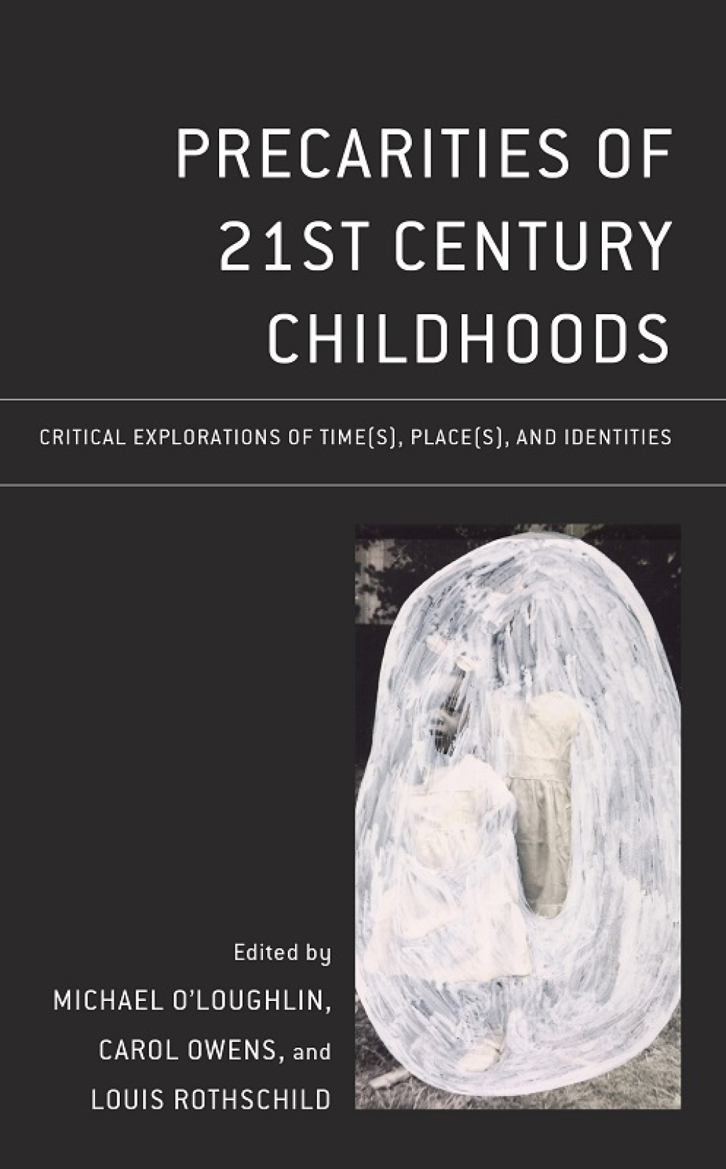 Precarities of 21st Century Childhoods Critical Explorations of Time(s), Place(s), and Identities 1st Edition â€“ PDF/EPUB Version Downloadable