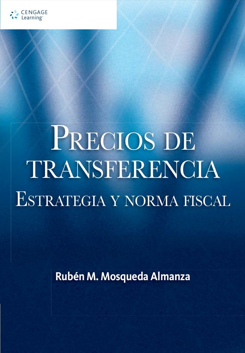 Precios de transferencia. Estrategia y norma fiscal 1st Edition â€“ PDF/EPUB Version Downloadable
