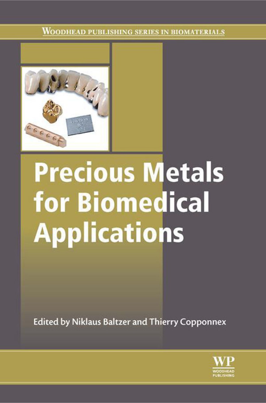 Precious Metals for Biomedical Applications  â€“ PDF/EPUB Version Downloadable