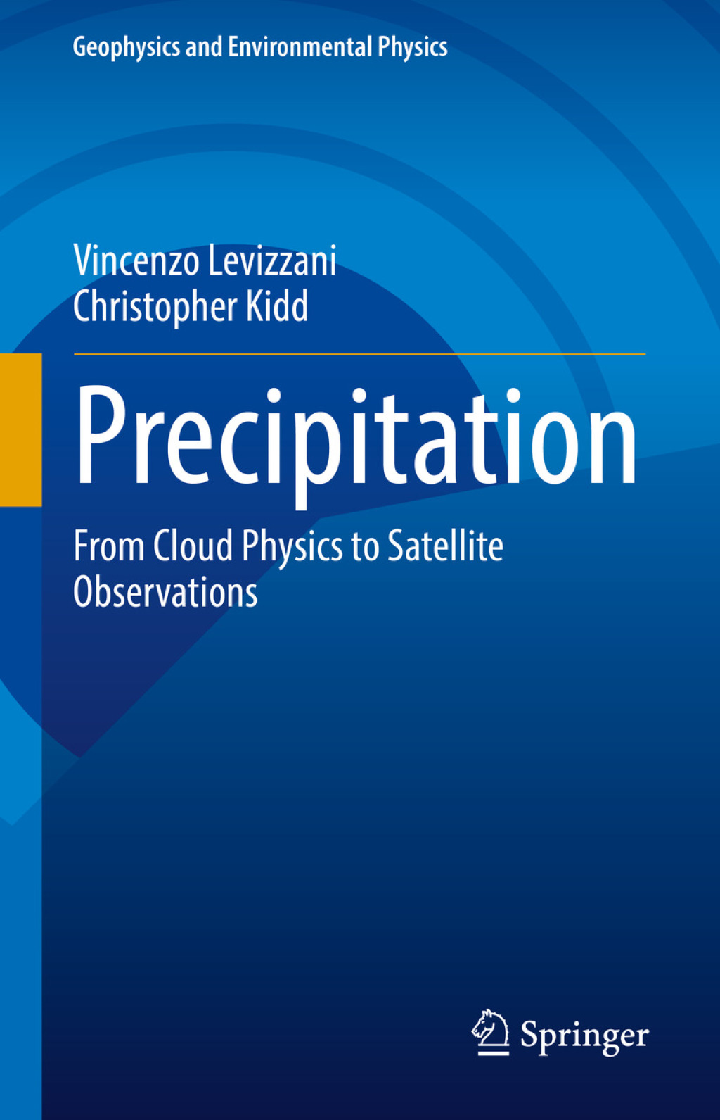 Precipitation From Cloud Physics to Satellite Observations  â€“ PDF/EPUB Version Downloadable