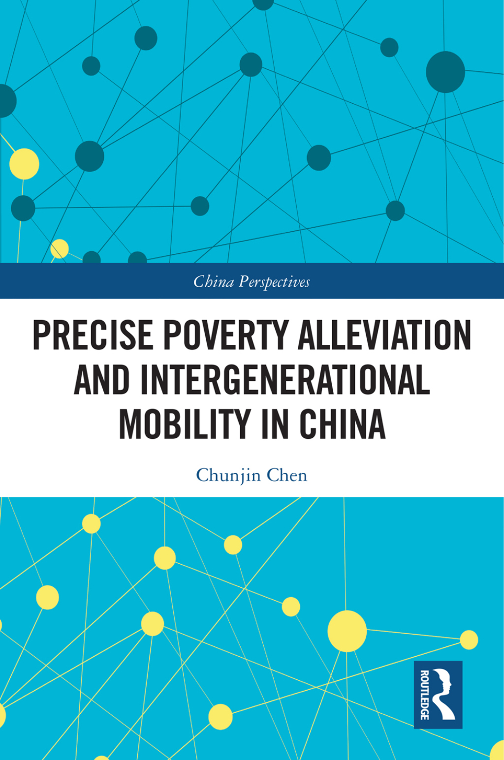 Precise Poverty Alleviation and Intergenerational Mobility in China 1st Edition â€“ PDF/EPUB Version Downloadable