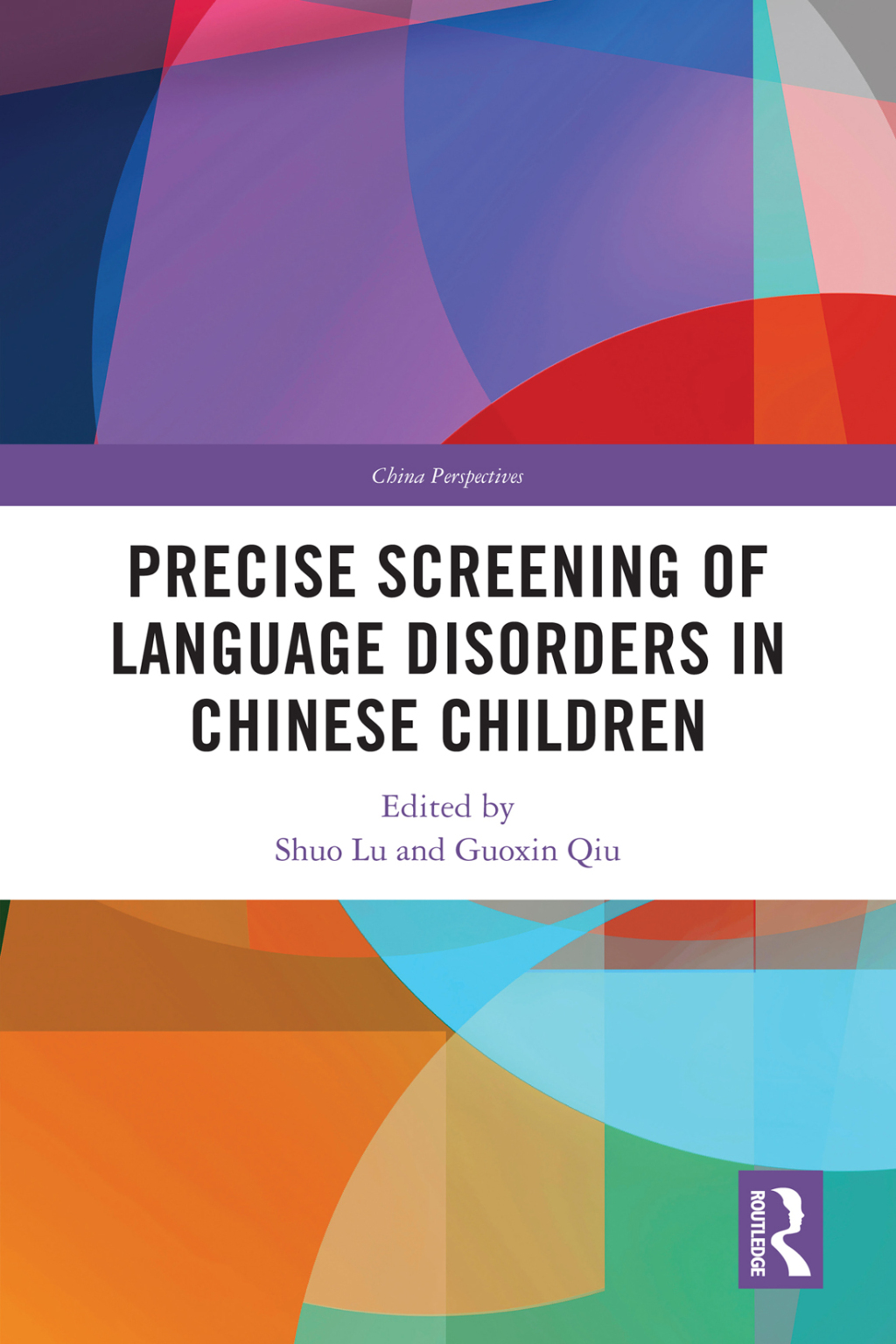 Precise Screening of Language Disorders in Chinese Children 1st Edition â€“ PDF/EPUB Version Downloadable