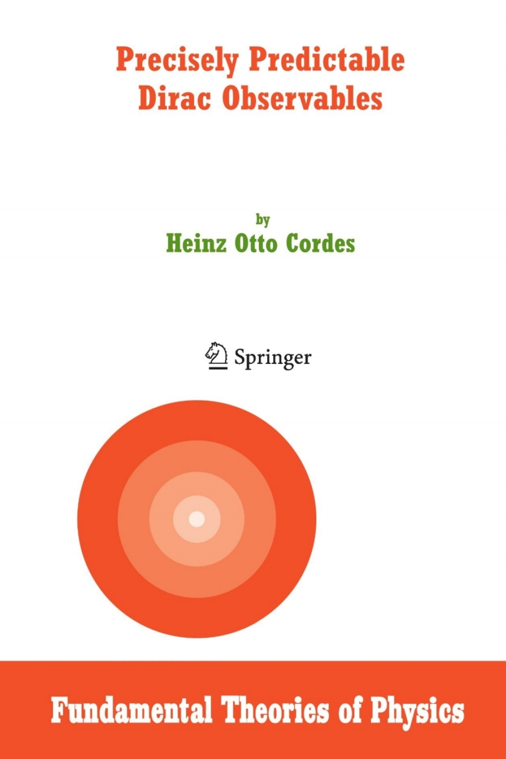 Precisely Predictable Dirac Observables  â€“ PDF/EPUB Version Downloadable