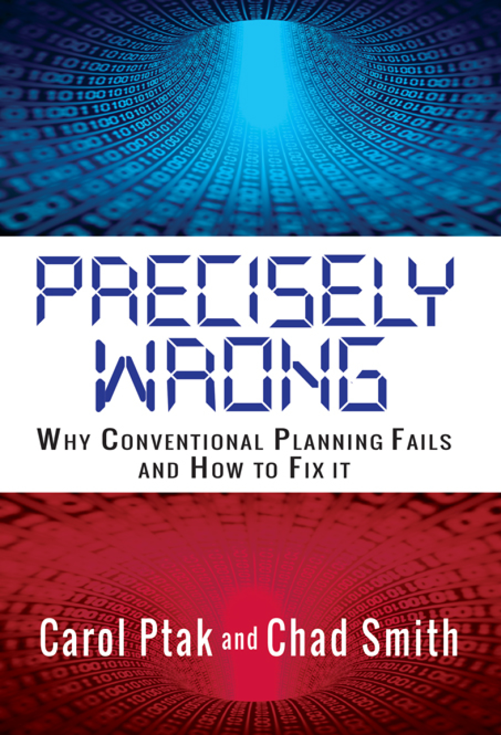 Precisely Wrong: Why Conventional Planning Systems Fail 1st Edition â€“ PDF/EPUB Version Downloadable