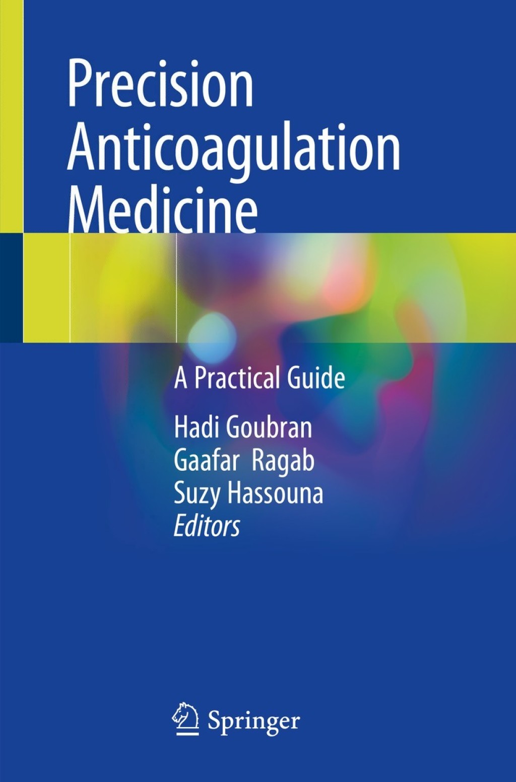 Precision Anticoagulation Medicine A Practical Guide  â€“ PDF/EPUB Version Downloadable