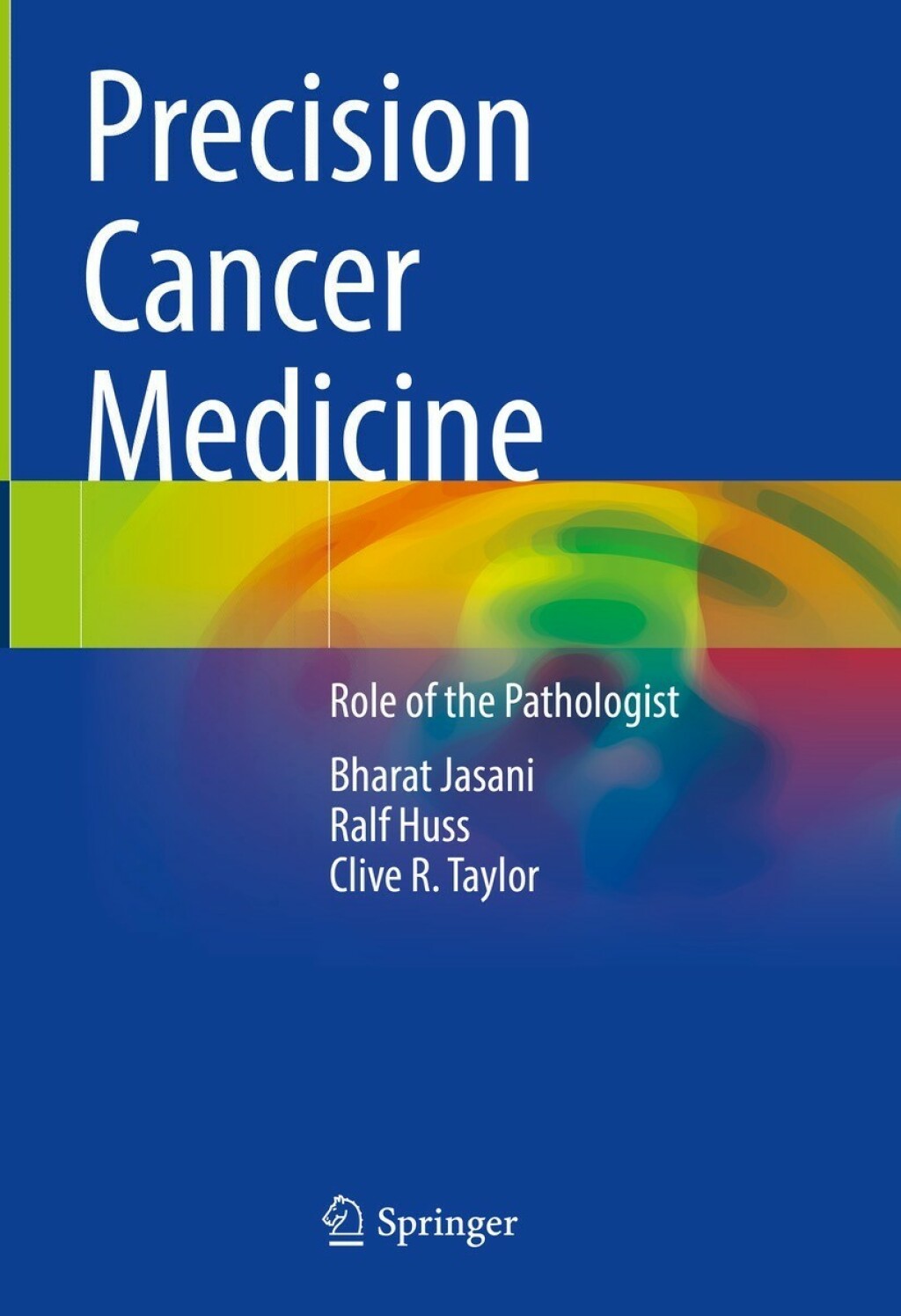 Precision Cancer Medicine Role of the Pathologist  â€“ PDF/EPUB Version Downloadable