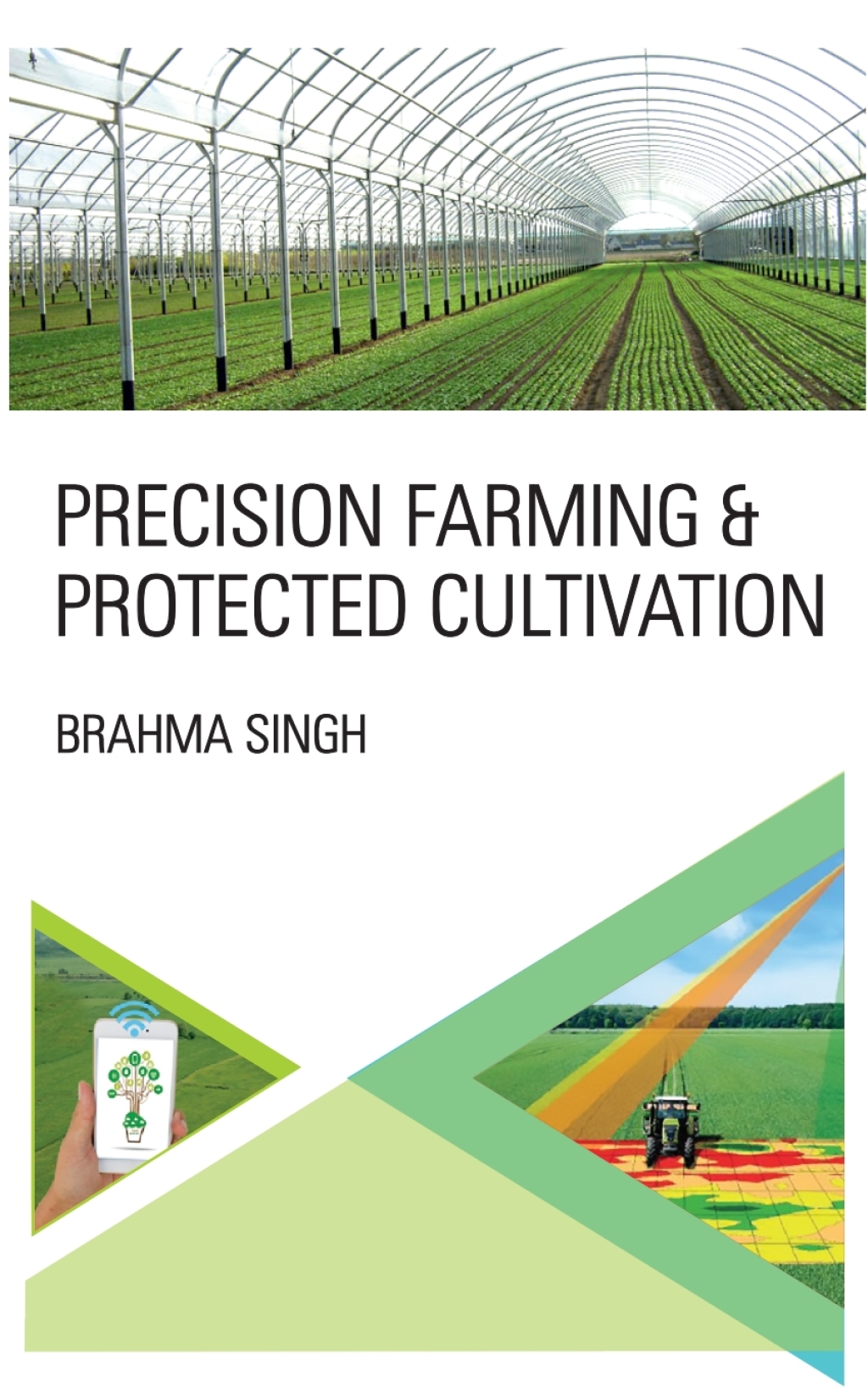 Precision Farming and Protected Cultivation 1st Edition â€“ PDF/EPUB Version Downloadable