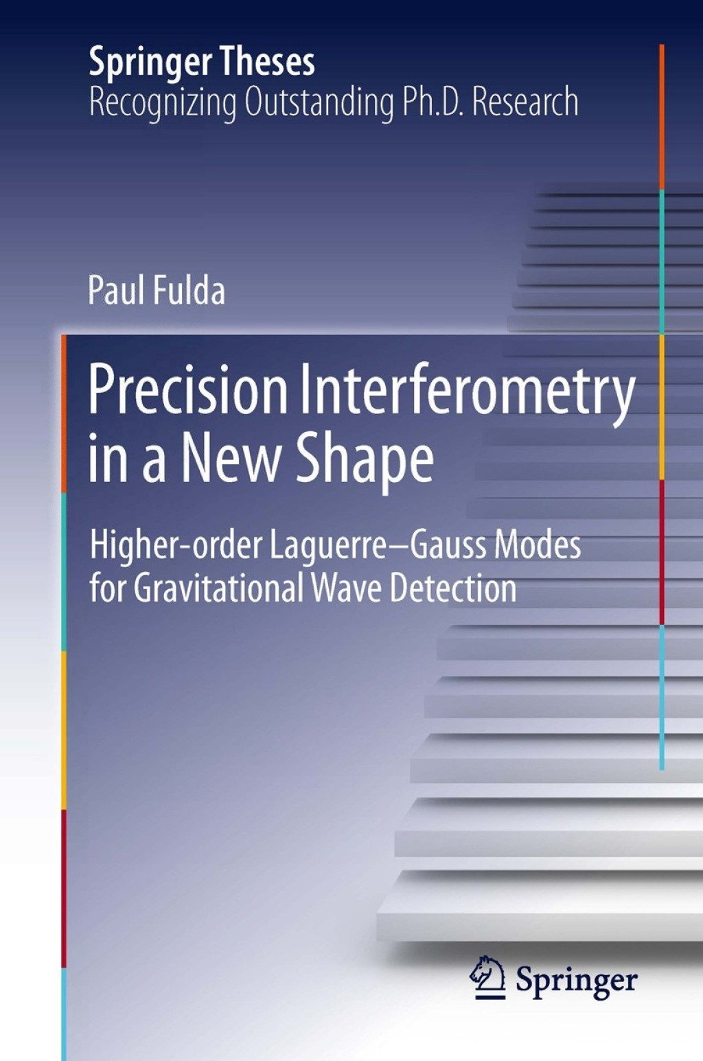 Precision Interferometry in a New Shape Higher-order Laguerre-Gauss Modes for Gravitational Wave Detection  â€“ PDF/EPUB Version Downloadable