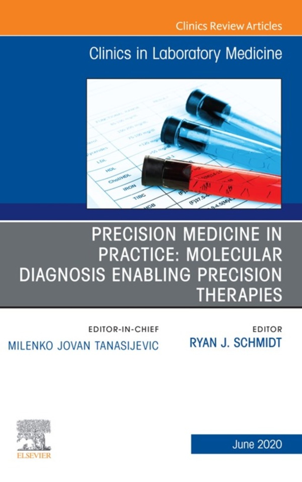 Precision Medicine in Practice: Molecular Diagnosis Enabling Precision Therapies, An Issue of the Clinics in Laboratory Medicine 1st Edition â€“ PDF/EPUB Version Downloadable