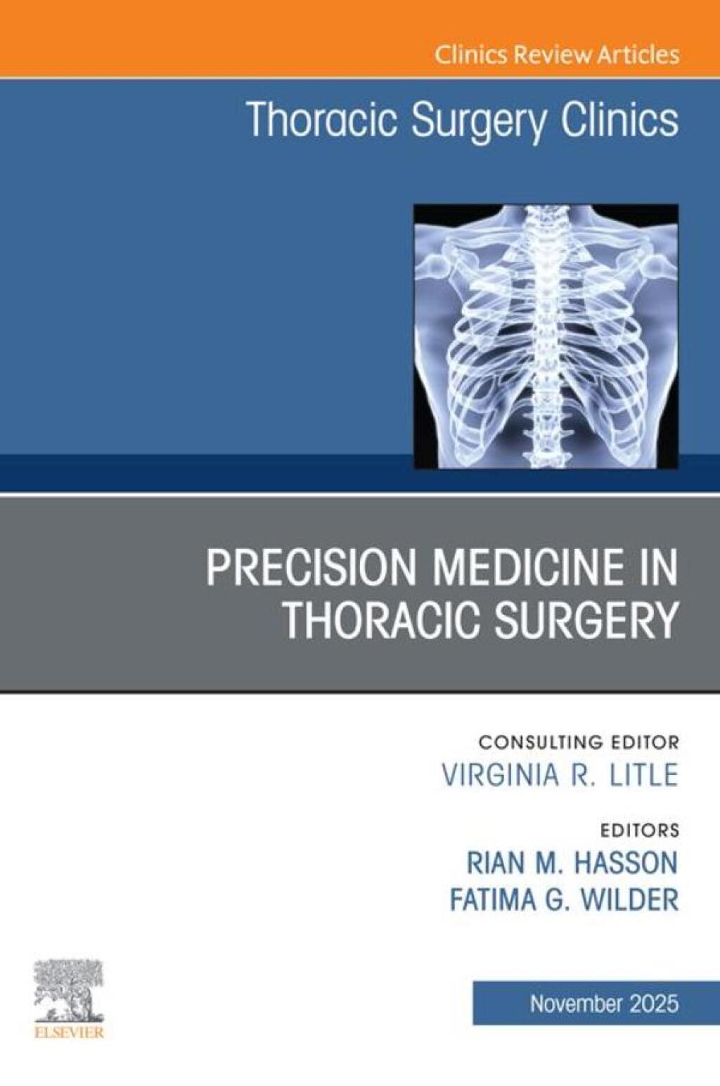 Precision Medicine in Thoracic Surgery, An Issue of Thoracic Surgery Clinics  â€“ PDF/EPUB Version Downloadable