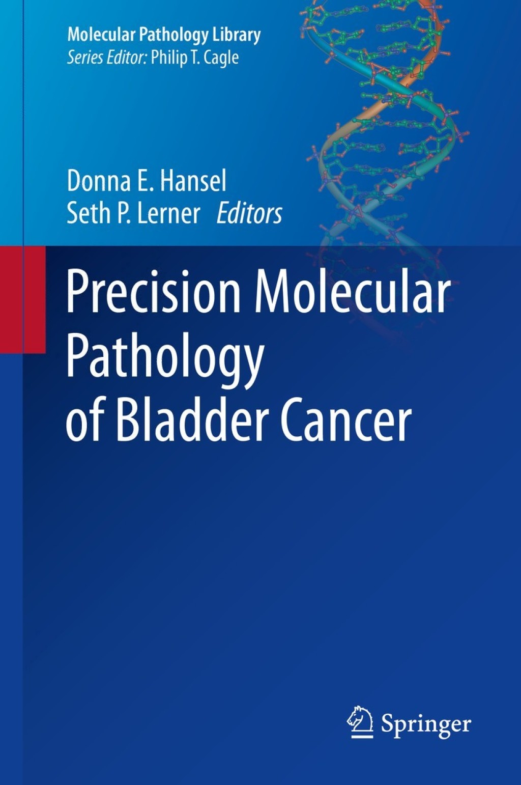 Precision Molecular Pathology of Bladder Cancer  â€“ PDF/EPUB Version Downloadable