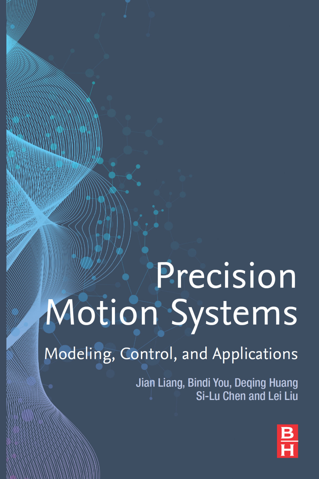 Precision Motion Systems Modeling, Control, and Applications  â€“ PDF/EPUB Version Downloadable