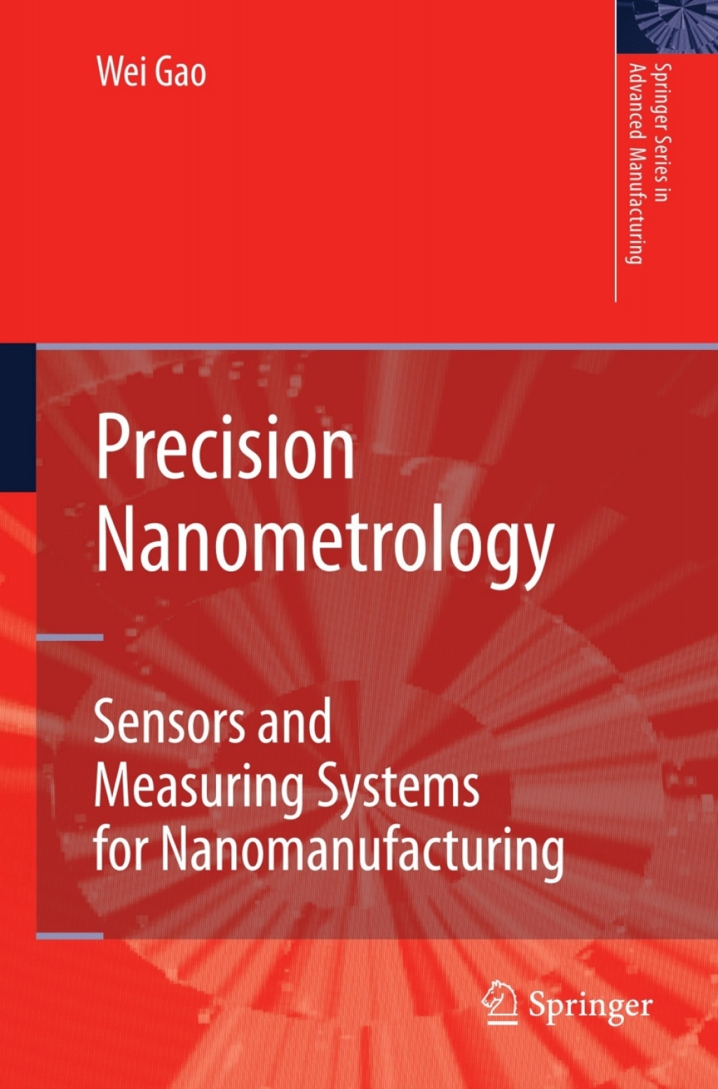 Precision Nanometrology Sensors and Measuring Systems for Nanomanufacturing  â€“ PDF/EPUB Version Downloadable