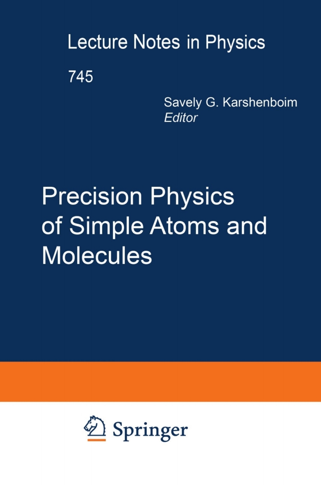 Precision Physics of Simple Atoms and Molecules 1st Edition â€“ PDF/EPUB Version Downloadable