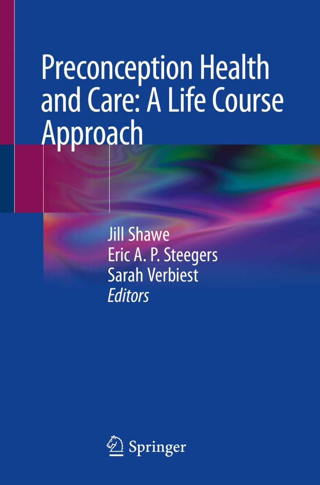 Preconception Health and Care: A Life Course Approach 1st Edition â€“ PDF/EPUB Version Downloadable