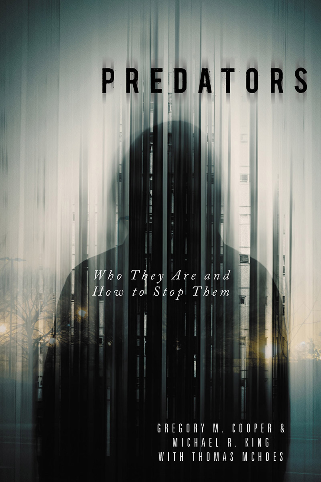 Predators Who They Are and How to Stop Them - (PDF/EPUB Version)