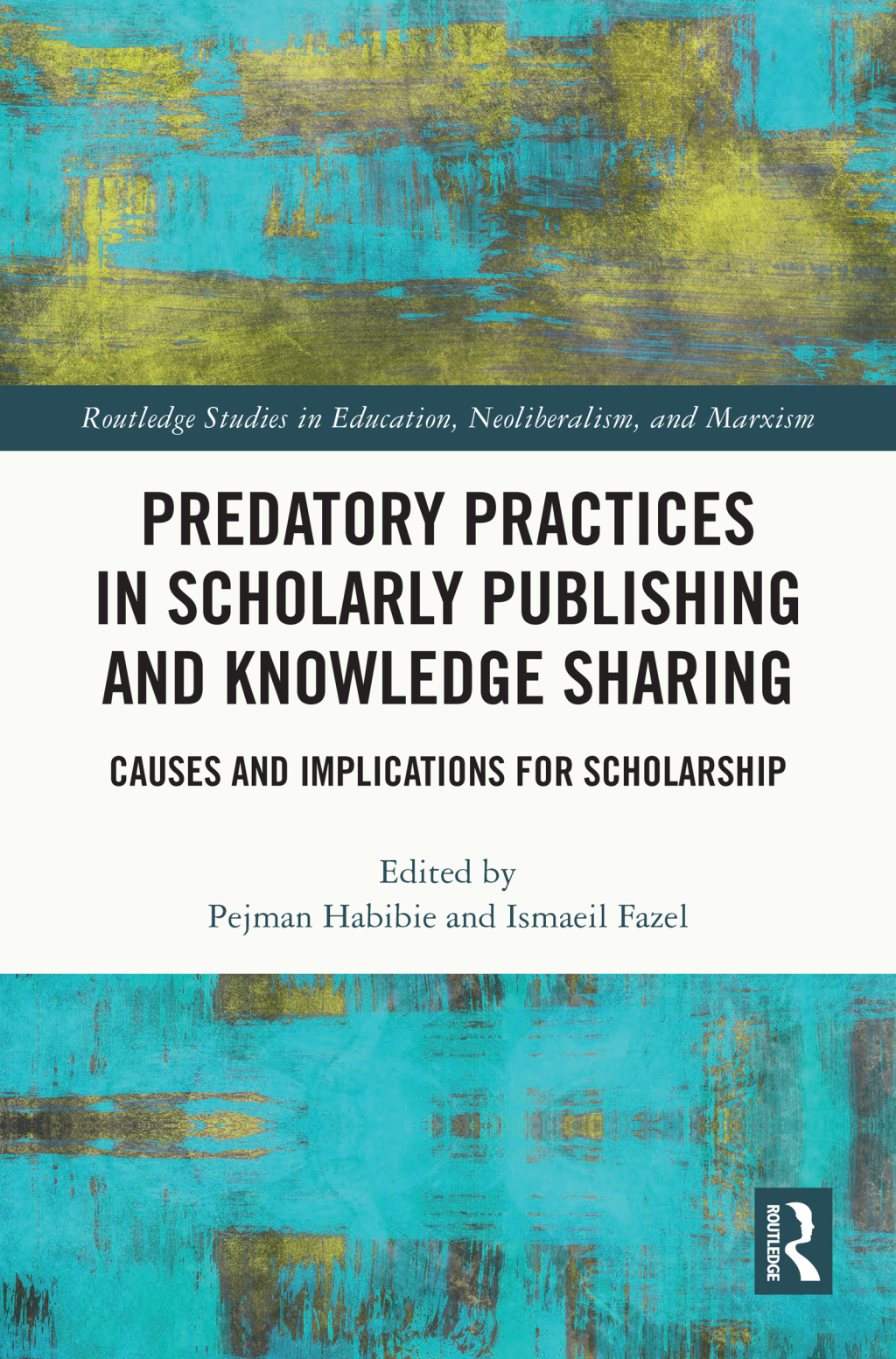 Predatory Practices in Scholarly Publishing and Knowledge Sharing Causes and Implications for Scholarship 1st Edition â€“ PDF/EPUB Version Downloadable
