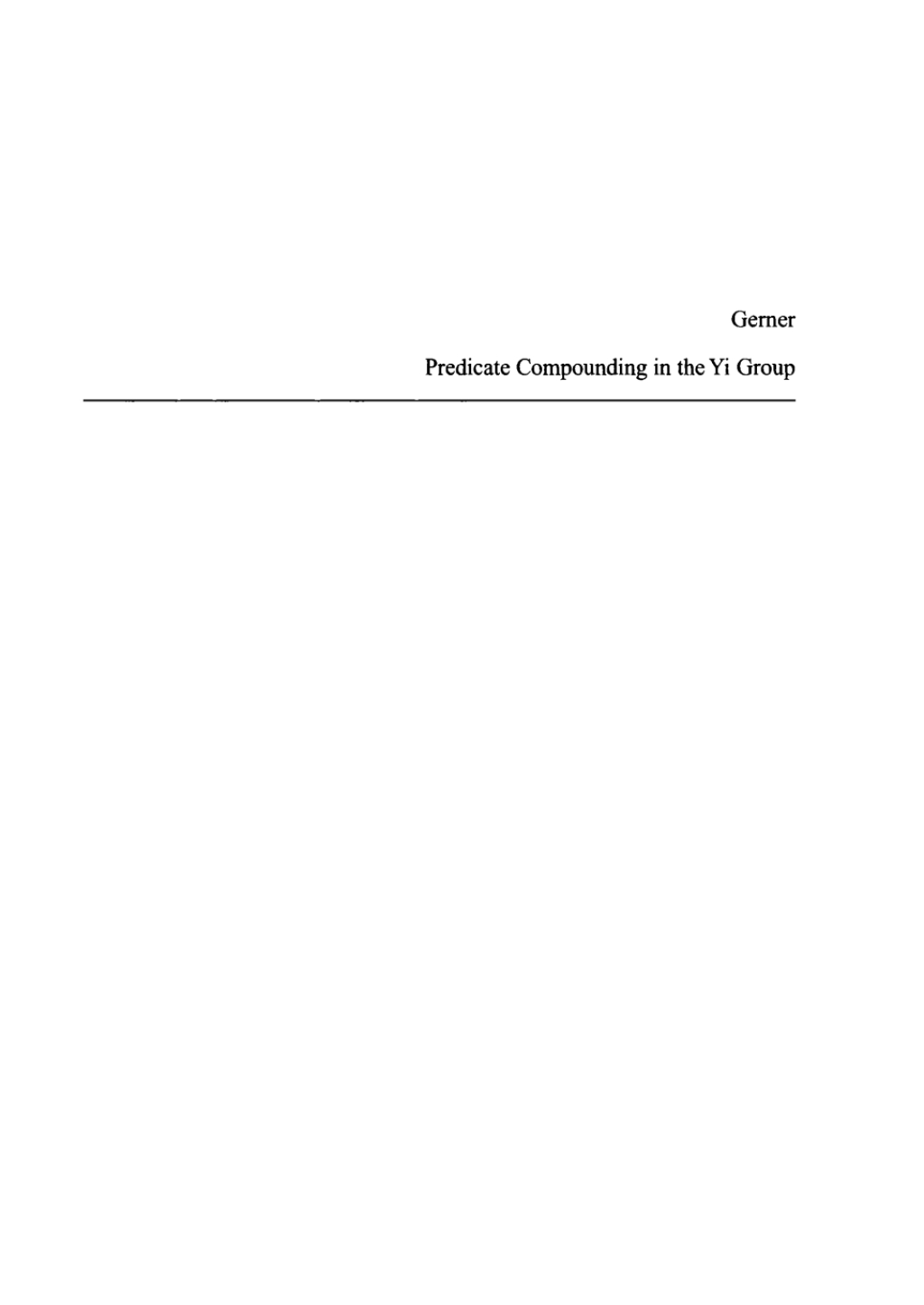 Predicate Compounding in the Yi-Group The Continuum of Grammaticalization 1st Edition â€“ PDF/EPUB Version Downloadable