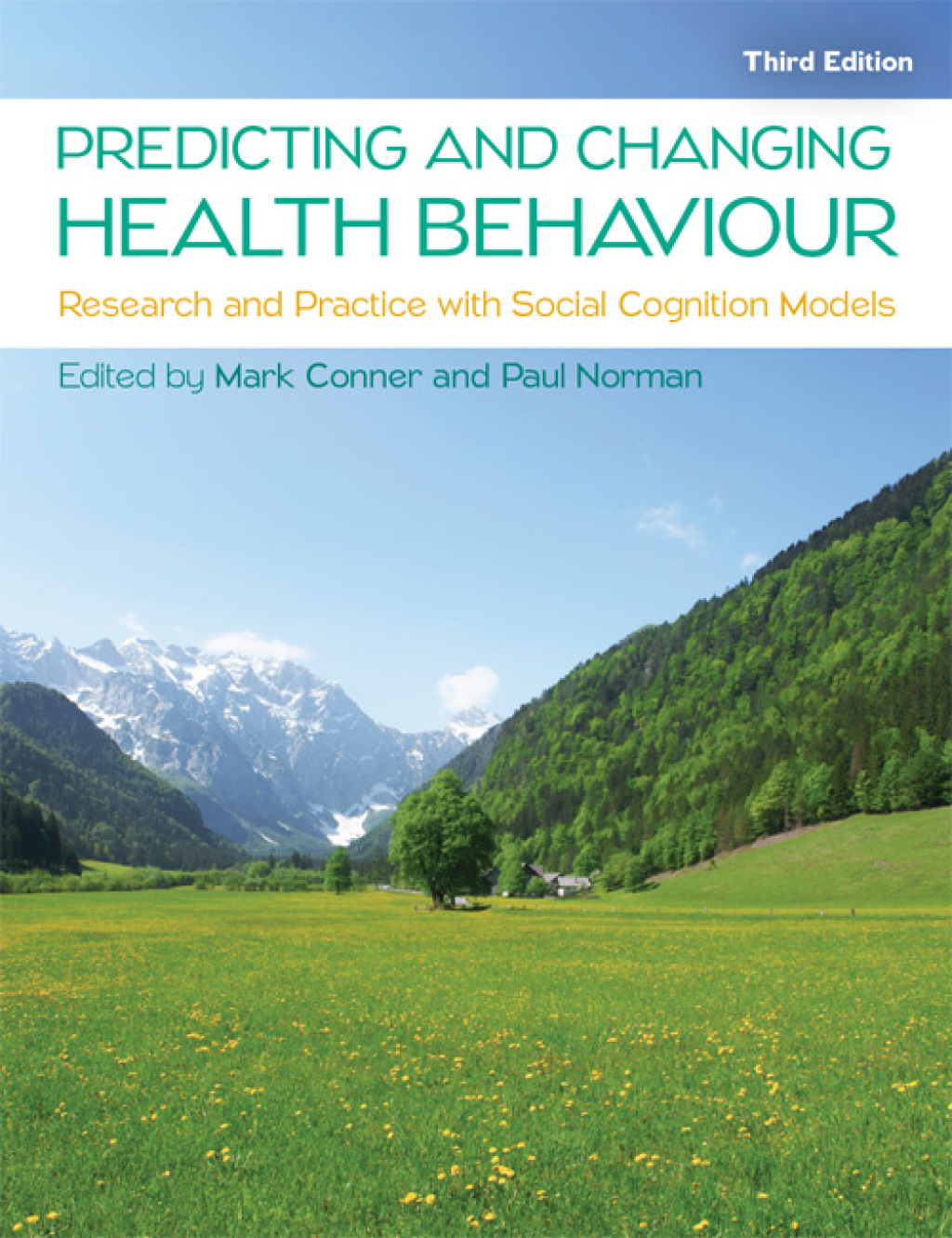 Predicting and Changing Health Behaviour: Research and Practice with Social Cognition Models 3rd Edition - (PDF/EPUB Version)